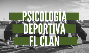 La psicología deportiva en FL CLAN